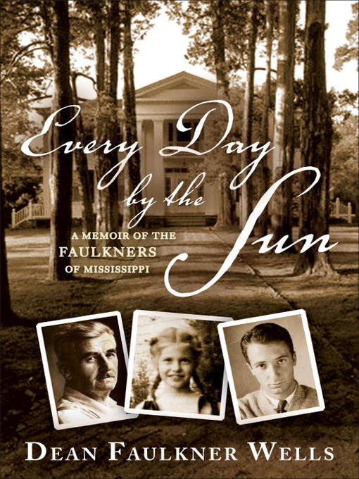 Title details for Every Day by the Sun by Dean Faulkner Wells - Available